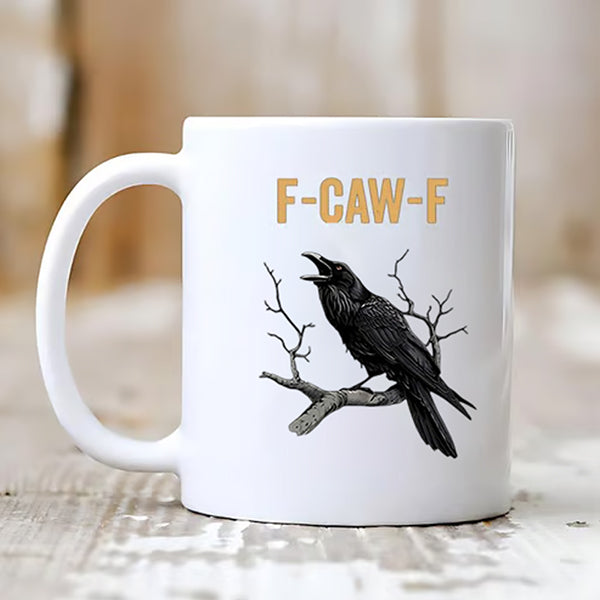 🔥  F-Caw-F Funny Chicken Mug